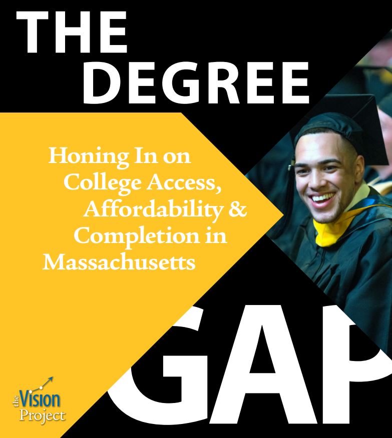 The Degree Gap: Honing In on College Access, Affordability & Completion in Massachusetts